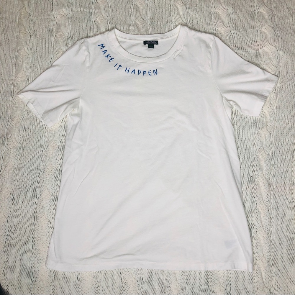 Make It Happen Embroidered White T-Shirt